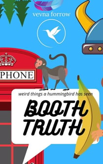 Phone Booth Truth - The Jazzy Hummingbird Project