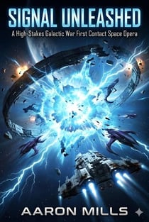 Signal Unleashed - Ascendancy Saga, #2