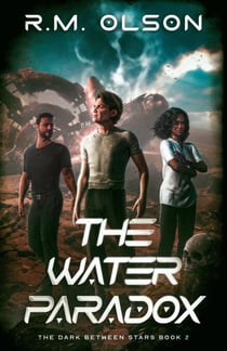 The Water Paradox - The Dark Between Stars, #2