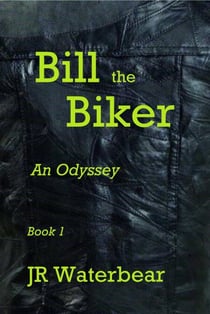 Bill the Biker - Bill the Biker, #1