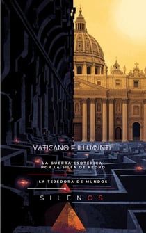 VATICANO E ILLUMINTI - ILLUMINATI