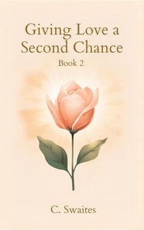 Giving Love a Second Chance