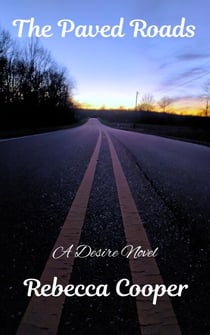 The Paved Roads - Dark Desire, #2