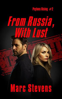 From Russia, With Lust - Psylons Rising, #2
