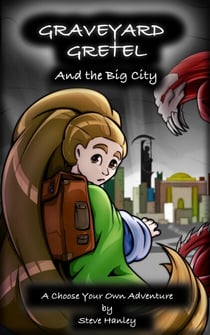 Graveyard Gretel and the Big City - Graveyard Gretel, #1