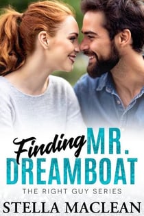 Finding Mr. Dreamboat - The Right Guy, #6