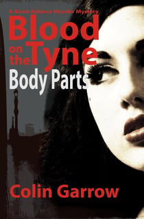 Blood on the Tyne: Body Parts - Blood on the Tyne, #1