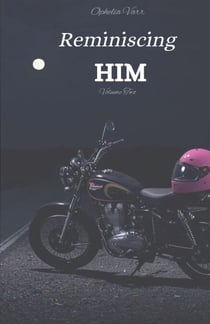 Reminiscing Him - Him, #2
