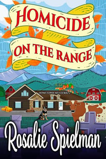 Homicide on the Range - Hometown Mysteries, #6
