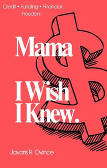 Mama I Wish I Knew.