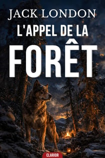 L'Appel de la Forêt - L'Épopée d'un Chien Devenu Loup dans le Grand Nord