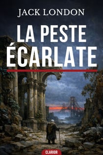 La Peste Écarlate - Un Grand Classique du Roman Post-Apocalyptique