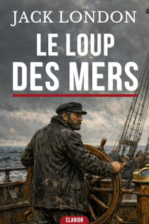 Le Loup des Mers - Un Huis Clos Brutal au Cœur de l'Océan