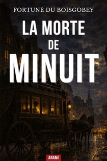 La Morte de Minuit - Un Polar Envoûtant dans le Paris de la Belle Époque