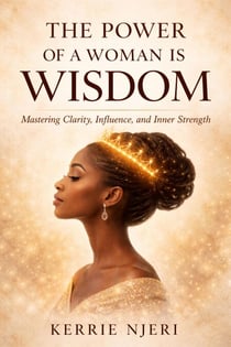 The Power Of A Woman Is Wisdom