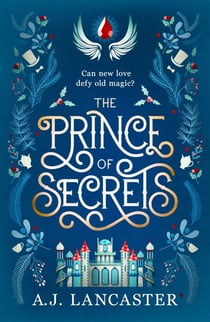 The Prince of Secrets - A fae prince is hiding himself and his feelings on a magical estate with a grudge in this enchanting cozy fantasy.