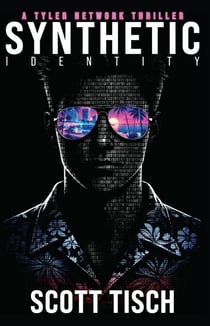 Synthetic Identity - The Tyler Network, #1