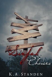 Sinful Choices - Sinful, #3