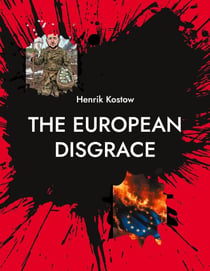 The European Disgrace - The Ukrainian Failure