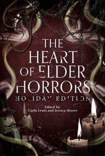 The Heart of Elder Horrors Holiday Edition