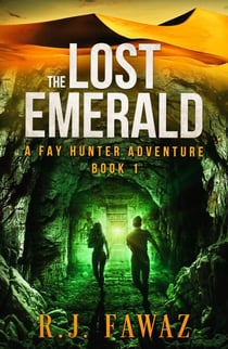 The Lost Emerald - A Fay Hunter Archaeological Adventure Series, #1