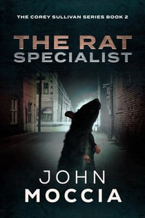 The Rat Specialist - The Corey Sullivan Series, #2