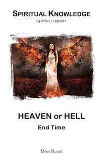 Heaven or Hell - End Time