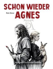 Schon wieder Agnes - Man sieht sich immer zweimal