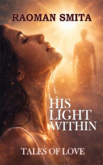 His Light Within Tales of Love