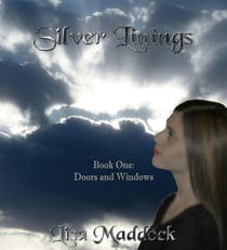 Book One: Doors and Windows - Silver Linings, #1
