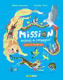 Mission animal de compagnie! - Lequel est fait pour toi?