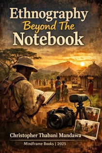 Ethnography Beyond The Notebook