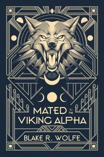 Mated to the Viking Alpha - Mated to the Viking Alpha, #4