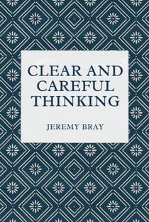 Clear and Careful Thinking