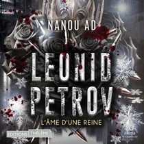 Leonid Petrov T2: L'âme d'une Reine