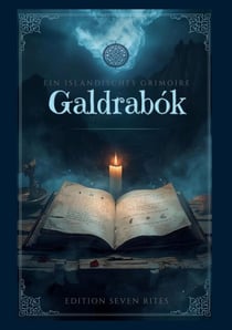 Galdrabók - Ein isländisches Grimoire
