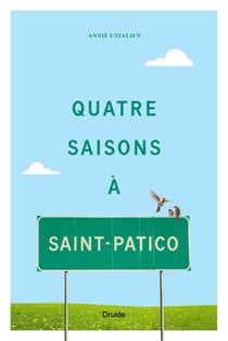Quatre saisons à Saint-Patico