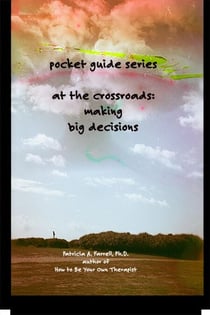 At the Crossroads: Making Big Decisions