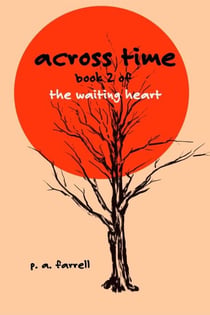 Across Time - The Waiting Heart, #2