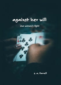 Against Her Will