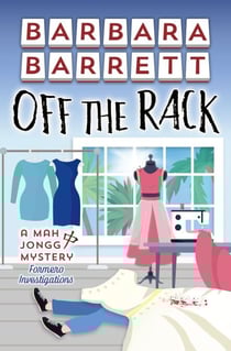 Off the Rack - Mah Jongg Mysteries, #11