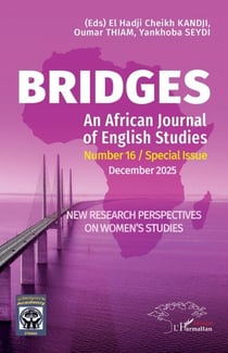 BRIDGES An African Journal of English Studies - Number 16 / Special Issue - December 2025