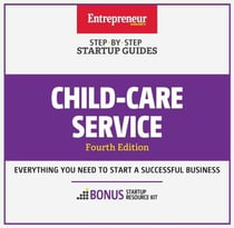 Child-Care Services - Step-by-Step Startup Guide