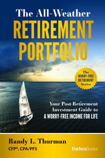 All-Weather Retirement Portfolio - Your Post-Retirement Investment Guide to a Worry-Free Income for Life
