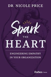 Spark the Heart - Engineering Empathy in Your Organization