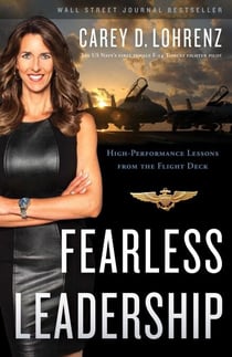 Fearless Leadership - High-Performance Lessons from the Flight Deck
