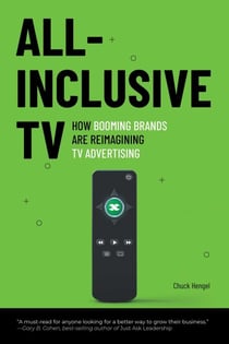 All-Inclusive TV - How Booming Brands Are Reimagining TV Advertising