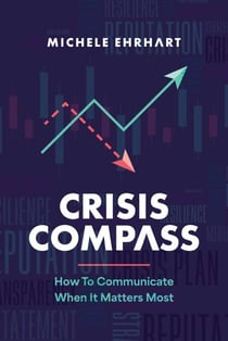 Crisis Compass - How to Communicate When It Matters Most