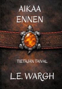 Tietäjän taival - Aikaa ennen, trilogian 1 osa