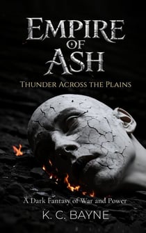 Empire of Ash - The White Dove Saga, #3